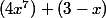 (4x^7)+(3-x)